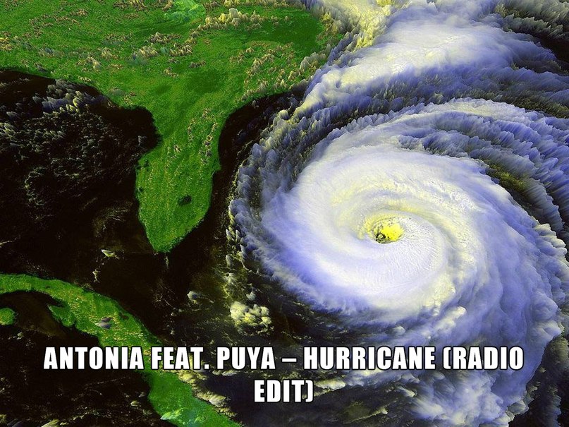 Hurricane (Radio Edit), Antonia feat. Puya