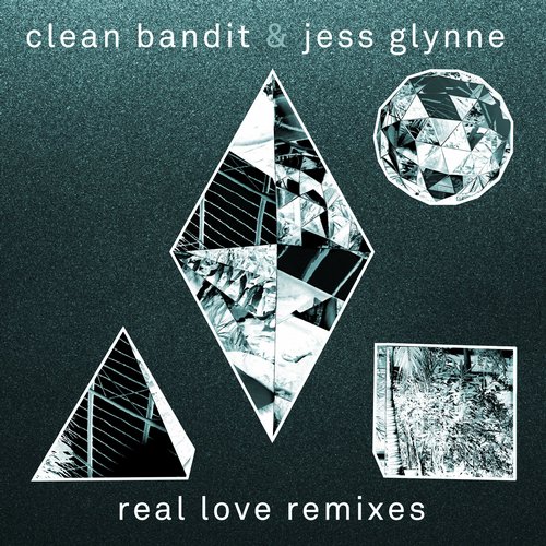 Real Love, Clean Bandit & Jess Glynne